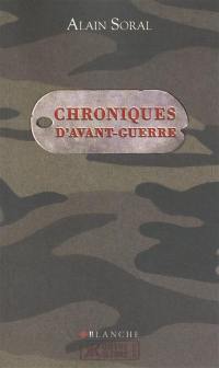 Chroniques d'avant-guerre