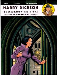 Harry Dickson : d'après Jean Ray. Vol. 11. Le messager des dieux et le vol de l'Agneau mystique