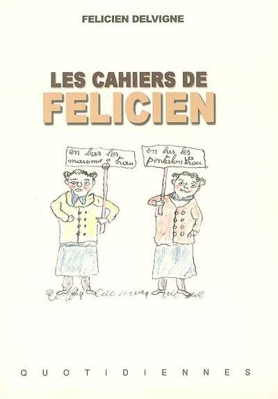 Les cahiers de Félicien