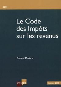 Code des impôts sur les revenus : exercice d'imposition 2010, revenus 2009