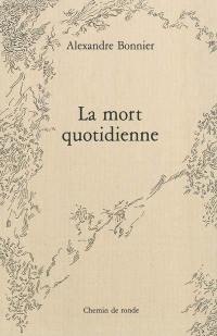 La Mort quotidienne