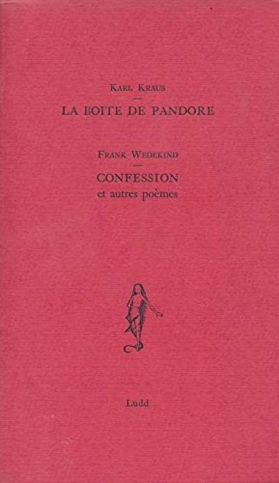 La boîte de Pandore. Confession et autres poèmes