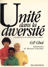 Unité dans la diversité : les religions au service de la vérité