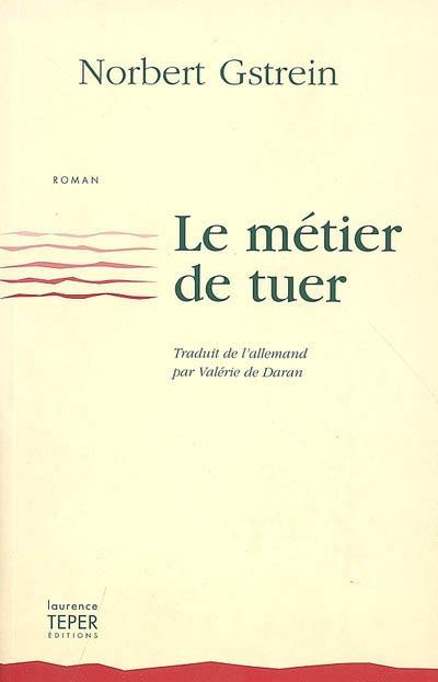 Le métier de tuer