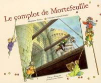 Le complot de Mortefeuille