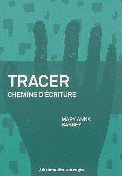 Tracer : chemins d'écriture