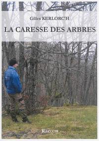 La caresse des arbres