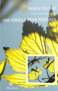 Une virgule pour respirer