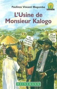 L'usine de Monsieur Kalogo