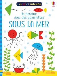 Sous la mer : je dessine avec des gommettes