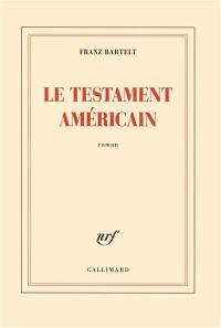 Le testament américain