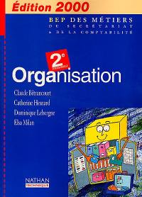 Organisation, 2nde professionnelle : livre de l'élève