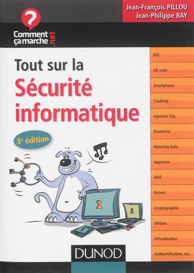 Tout sur la sécurité informatique