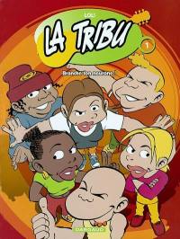 La tribu. Vol. 1. Branche ton neurone !