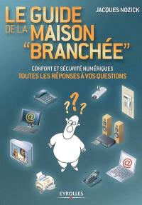 Le guide de la maison branchée