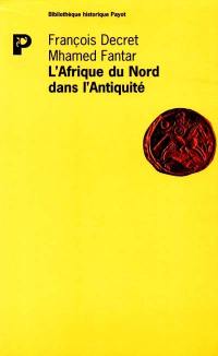 L'Afrique du Nord dans l'Antiquité : histoire et civilisation des origines au 5e siècle