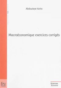 Macroéconomique exercices corrigés