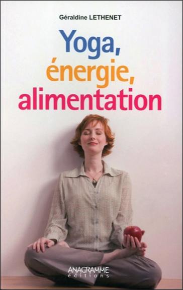 Yoga, énergie, alimentation