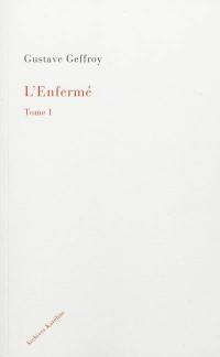 L'enfermé. Vol. 1