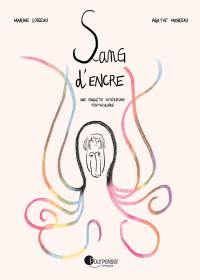 Sang d'encre : une enquête intérieure tentaculaire