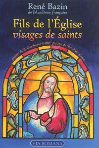 Fils de l'Eglise, visages de saints