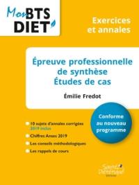 Epreuve professionnelle de synthèse : études de cas : conforme au nouveau programme