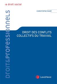 Droit des conflits collectifs du travail