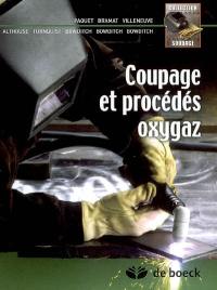 Coupage et procédés oxygaz