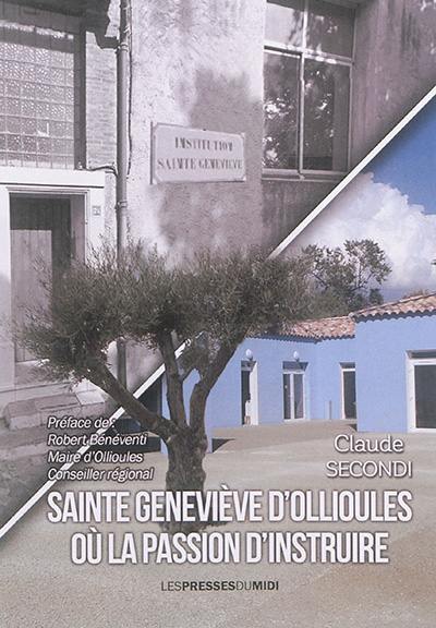 Sainte Geneviève d'Ollioules ou La passion d'instruire