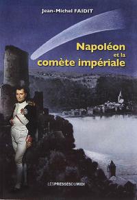 Napoléon et la comète impériale