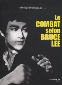 Le combat selon Bruce Lee