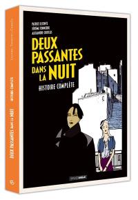 Deux passantes dans la nuit : histoire complète