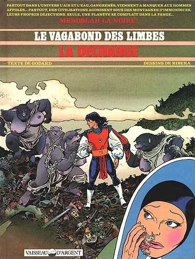 Le vagabond des limbes. Vol. 16. Le dépotoir des étoiles