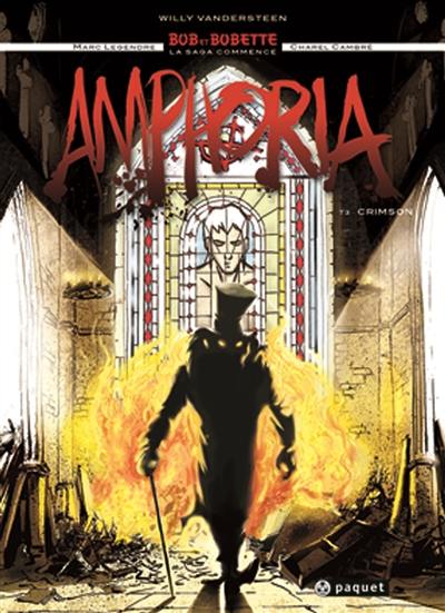 Bob et Bobette : la saga commence. Amphoria. Vol. 3. Crimson