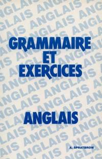 Grammaire et exercices, anglais