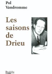 Les saisons de Drieu