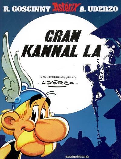 An istwa a Astérix. Vol. 1. Gran kannal la