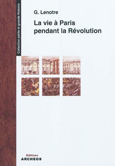 La vie à Paris pendant la Révolution