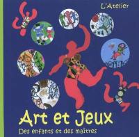 Art et jeux : des enfants et des maîtres