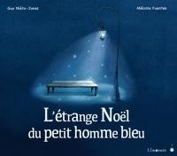 L'étrange Noël du petit homme bleu