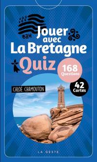 Jouer avec la Bretagne : quiz, 168 questions