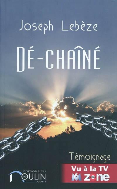 Dé-chaîné