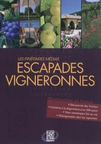 Escapades vigneronnes