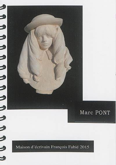 Marc Pont : Maison d'écrivain François Fabié 2015