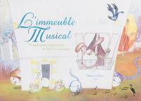 Contes pour apprendre à lire la musique. Vol. 1. L'immeuble musical