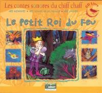 Le petit roi du feu