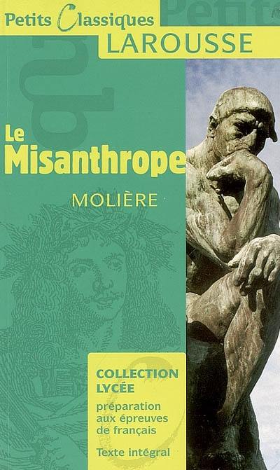 Le Misanthrope ou L'atrabilaire amoureux : comédie