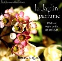 Le jardin parfumé