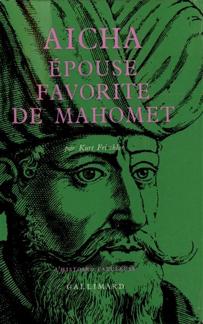 Aïcha, épouse favorite de Mahomet