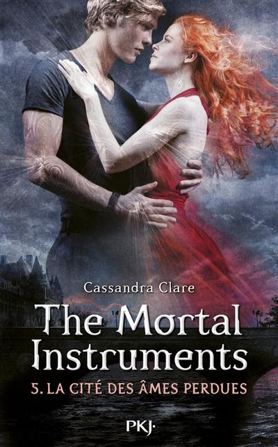 The mortal instruments. Vol. 5. La cité des âmes perdues